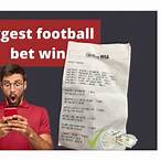 biggest bet win football
